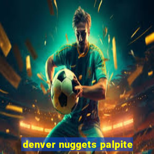 denver nuggets palpite